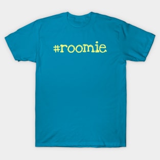 #roomie T-Shirt